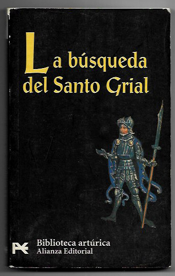 La búsqueda del Santo Grial - Carlos Alvar (ed.)