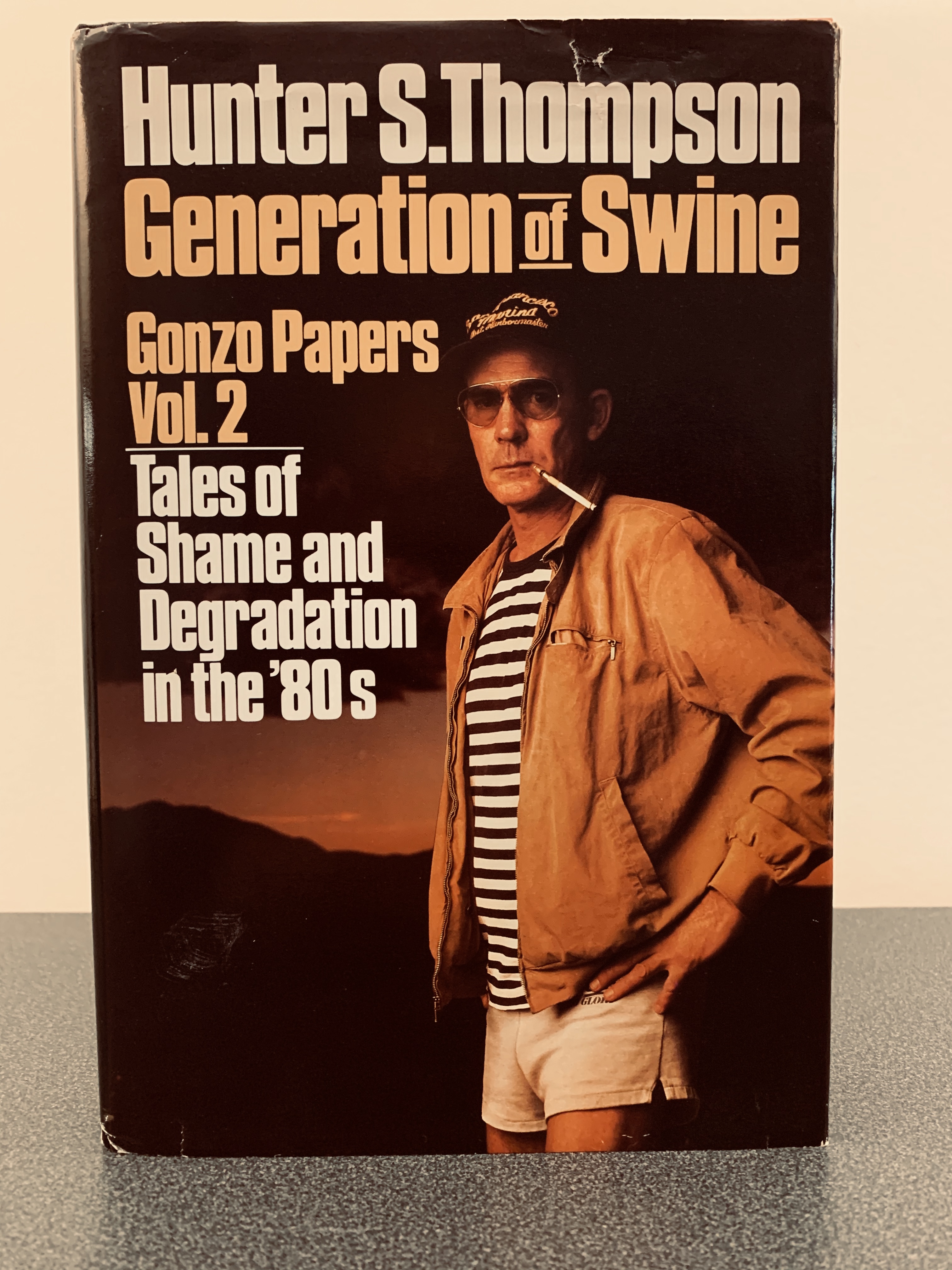 Generation of Swine: Tales of Shame and Degradation in the '80s - Thompson, Hunter S.