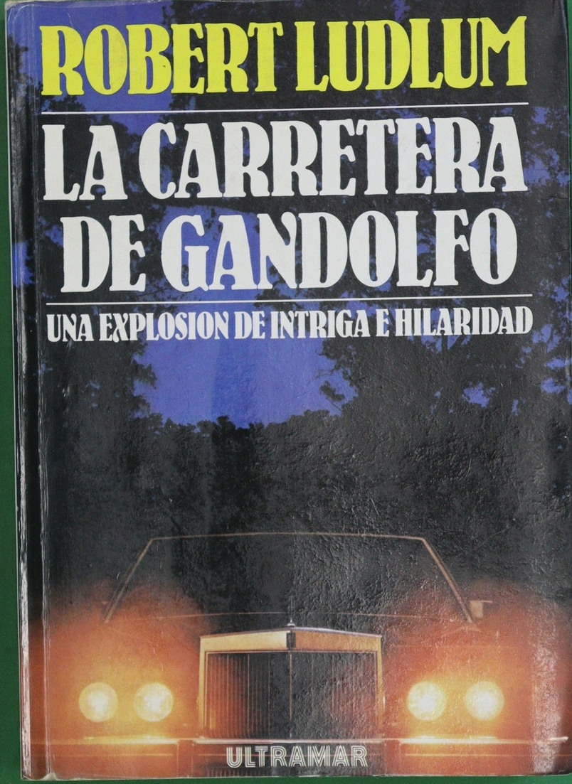 La carretera de Gandolfo - Ludlum, Robert