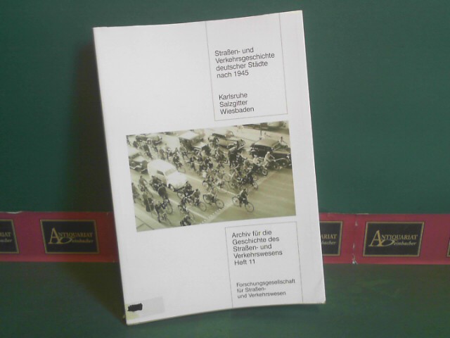 Strassen- und Verkehrsgeschichte deutscher Städte nach 1945. Karlsruhe, Salzgitter, Wiesbaden. (= Archiv für die Geschichte des Strassen- und Verkehrswesens, Heft 11). - Martin, Egon, Klaus Staven und Rold W. Schaaff