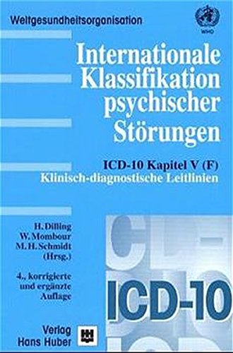 Internationale Klassifikation psychischer Strungen, Klinisch-diagnostische Leitlinien - Dilling, Horst; Mombour, Werner; Schmidt, Martin H.; Schulte-Markwort, E.