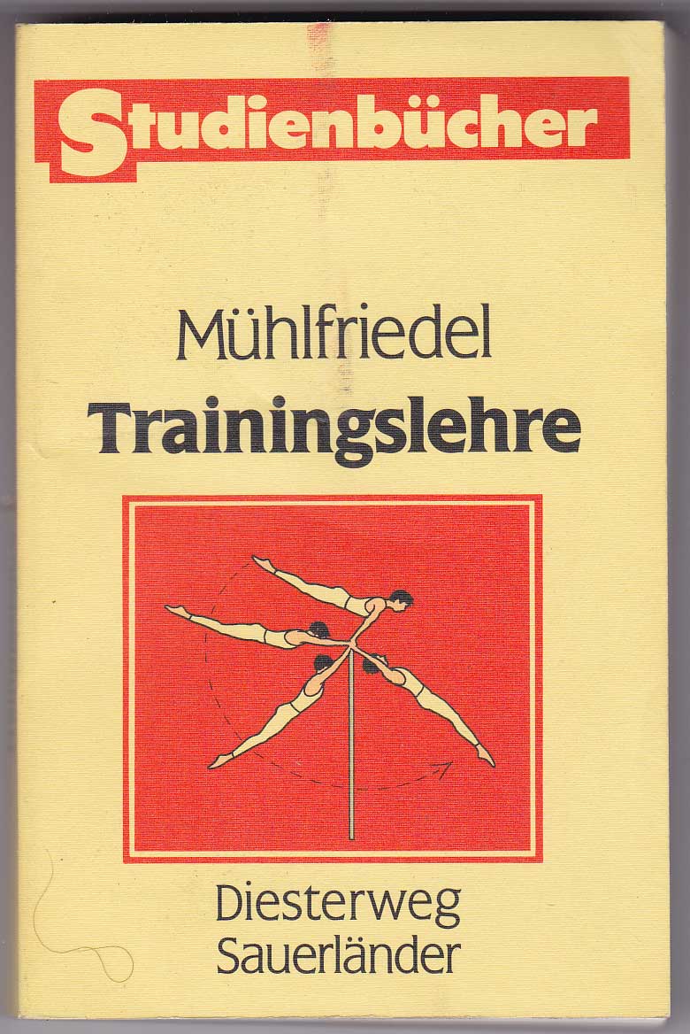 Trainingslehre - Mühlfriedel, Bernd