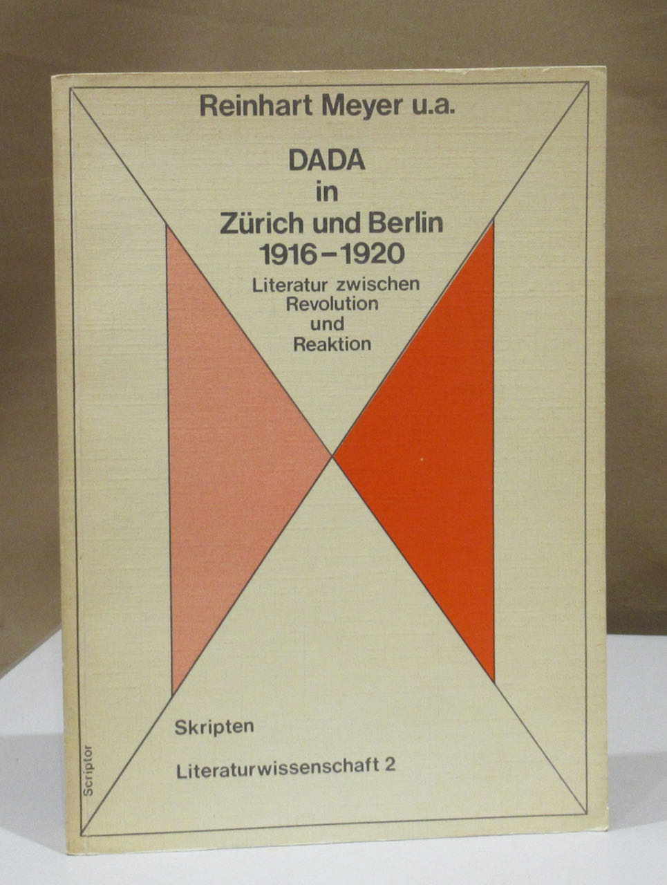 Dada in Zürich und Berlin 1916 - 1920. in Zusammenarbeit mit Katharina Boulanger, Rolf Kawel, Klaus D. Knipp, Franz Loquai, Hannelore Möckel, Klaus Oelze, Franz Striedter, Liane Thau und Ludwig Wiedemann. - Dada - Meyer, Reinhart.