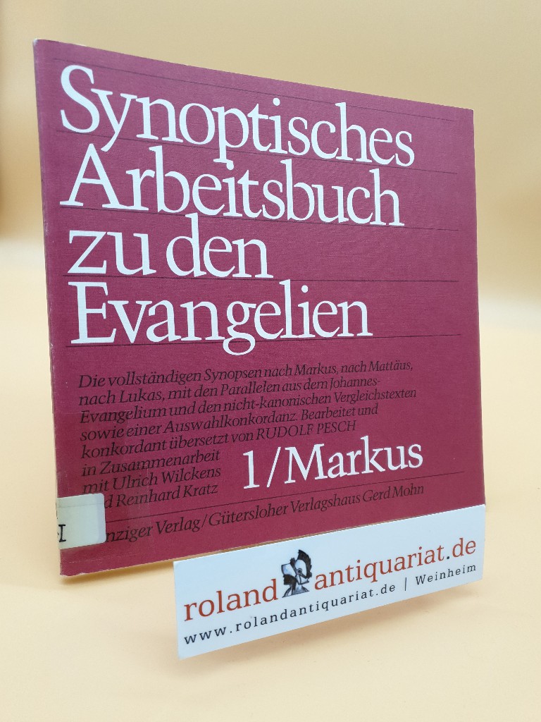 Markus-Synopse, Bd 1 - Pesch, Rudolf