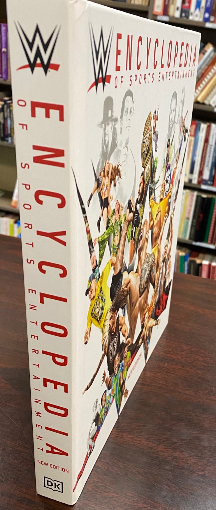 WWE Encyclopedia The Definitive Guide to WWE, 4th Edition Updated