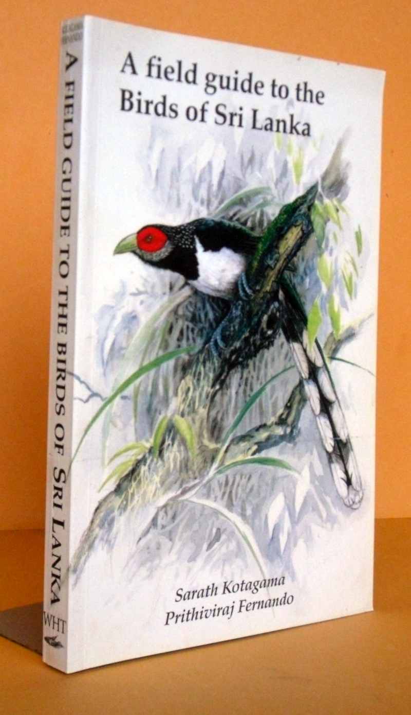 A field guide to the Birds of Sri Lanka, Vögel von Sri Lanka. - Kotagama, Sarath/ Fernando, Prithiviraj