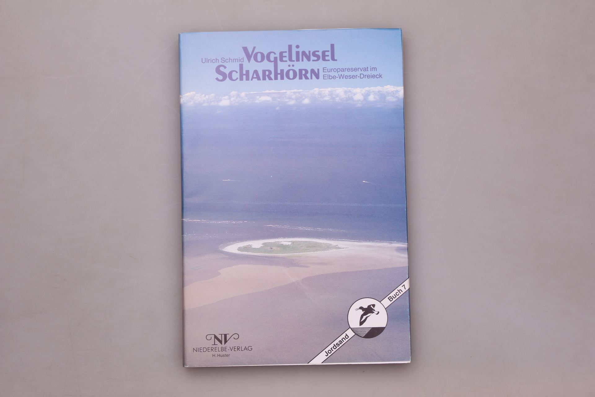 DIE VOGELINSEL SCHARHÖRN. Europareservat im Elbe-Weser-Dreieck - Schmid, Ulrich; [Hrsg.]: Verein Jordsand zum Schutz der Seevögel und der Natur e.V.