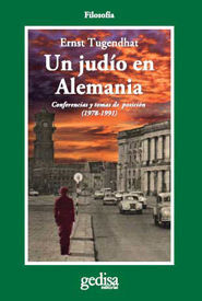 UN JUDÍO EN ALEMANIA - TUGENDHAT, ERNST