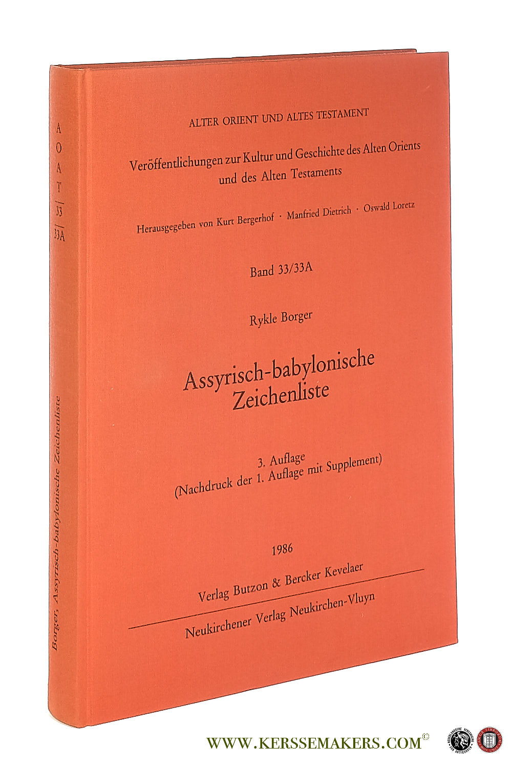 Assyrisch-babylonische Zeichenliste. 3., unveränderte Auflage (Nachdruck der 1. Auflage mit Supplement S. 415-452). - Borger, Rykle / Friedrich Ellermeier.