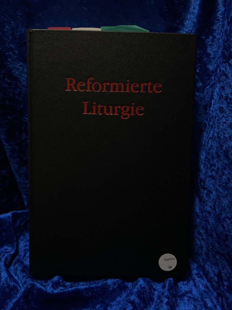 Reformierte Liturgie. Gebete und Ordnungen für die unter dem Wort versammelte Gemeinde Gebete und Ordnungen für die unter dem Wort versammelte Gemeinde (ISBN 1565120736)
