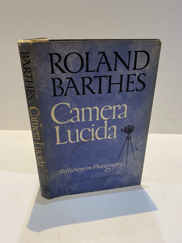 CAMERA LUCIDA: REFLECTIONS OF PHOTOGRAPHY - BARTHES, Roland