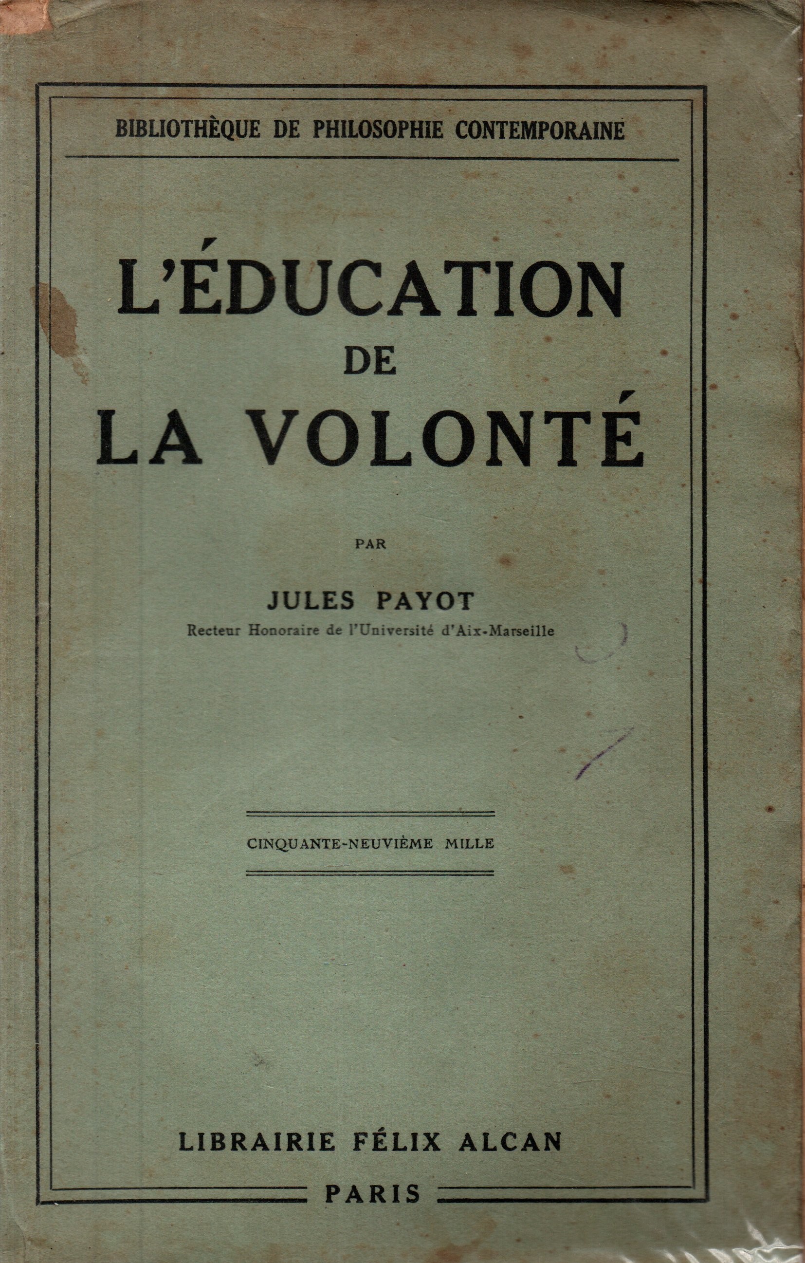 L'education de la volonte - Jules Payot