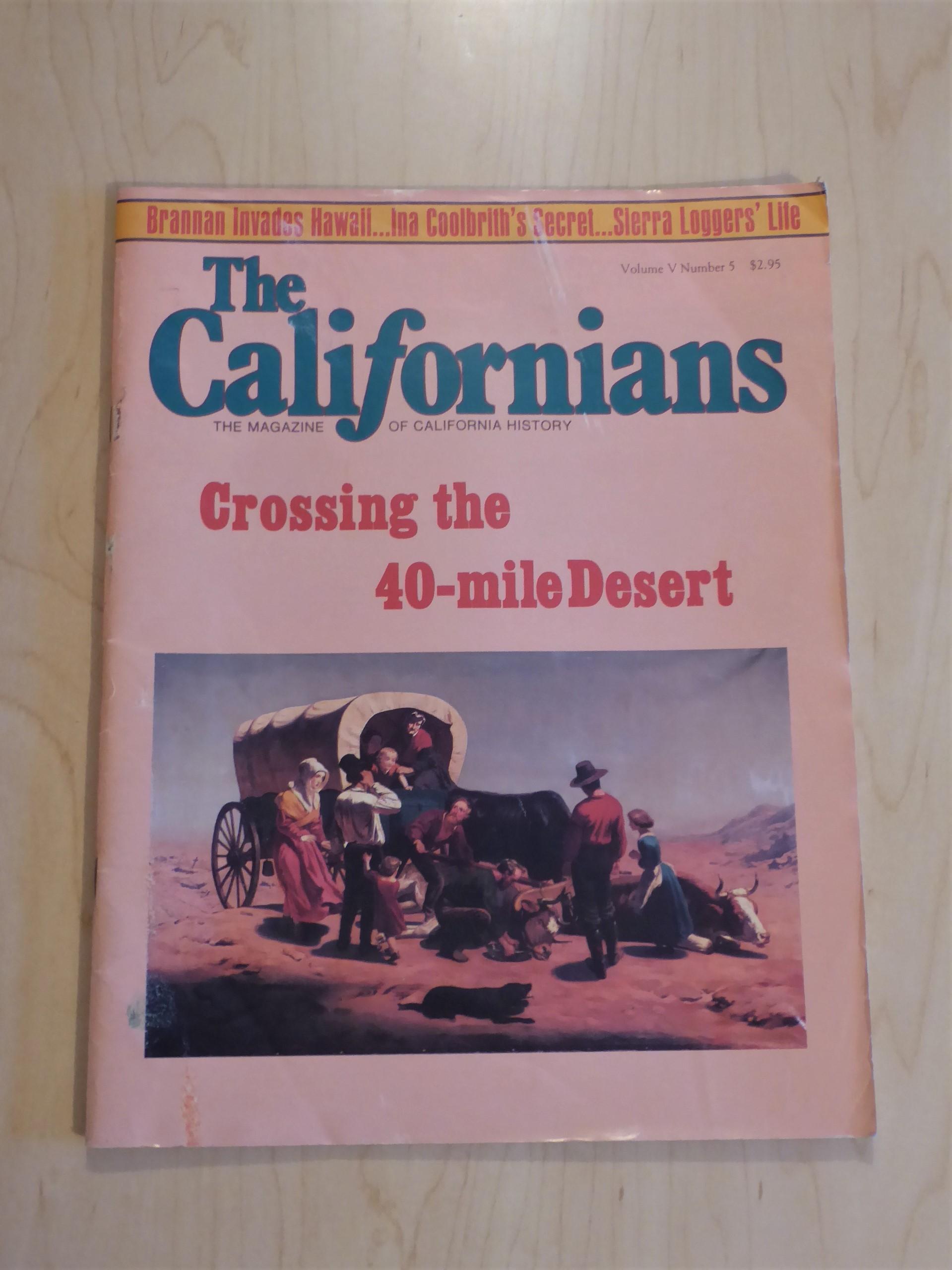 The Californians The Magazine of California History Volume 5, No. 5