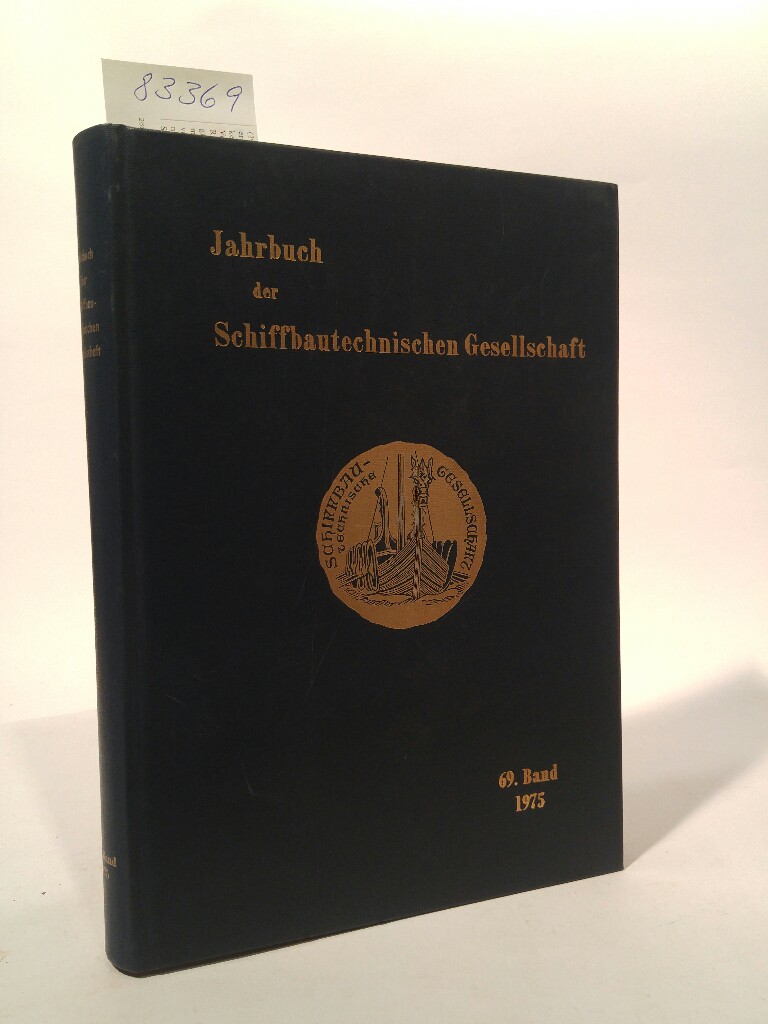 Jahrbuch der Schiffbautechnischen Gesellschaft. 69. Band 1975 - Schiffbautechnische Gesellschaft (Hrsg.)