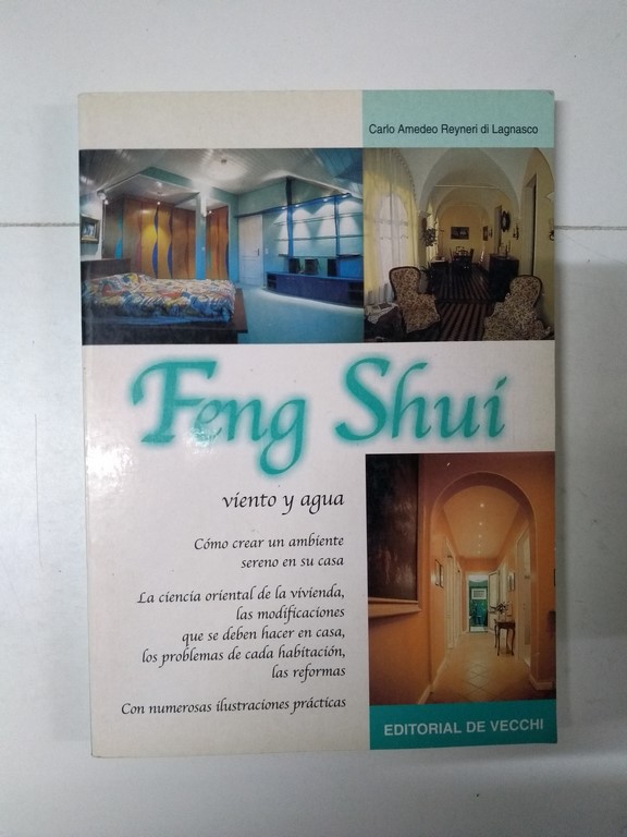 Feng Shuí, viento y agua - Carlo Amedeo Reyneri di Lagnasco