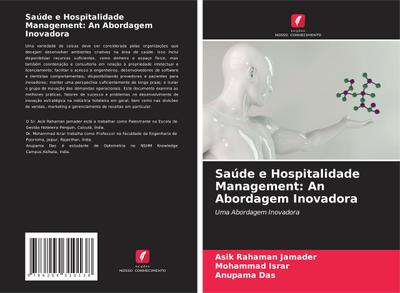 Saúde e Hospitalidade Management: An Abordagem Inovadora : Uma Abordagem Inovadora - Asik Rahaman Jamader