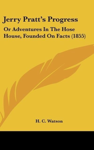Jerry Pratt s Progress - Watson, H. C.