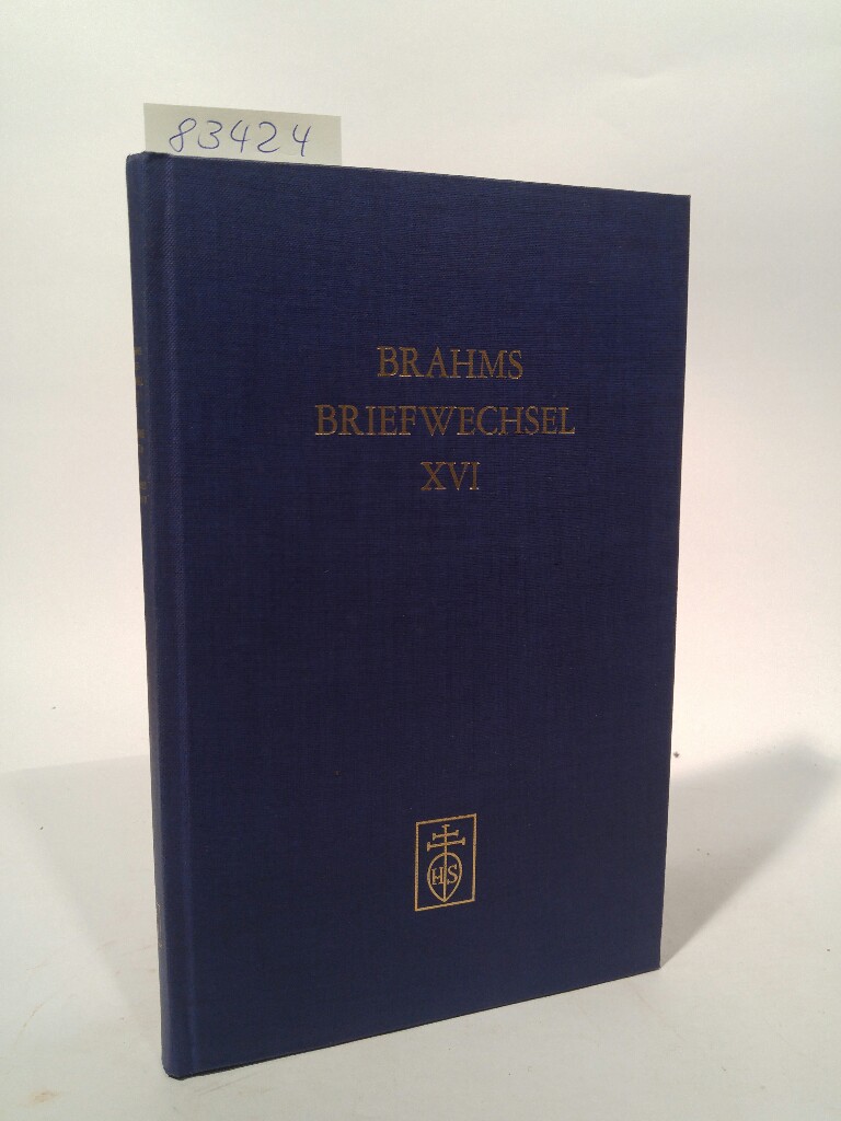Johannes Brahms Im Briefwechsel mit Philipp Spitta; Johannes Brahms im Briefwechsel mit Dessoff Brahms-Briefwechsel Band XVI; Nachdruck der Ausgabe von 1920 - Krebs, Carl (Hrsg.)