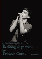 Beröring långt ifrån - Ian Curtis och Joy Division - Curtis, Deborah