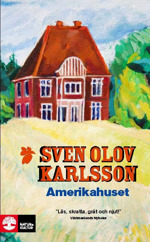 Amerikahuset - Karlsson, Sven Olov