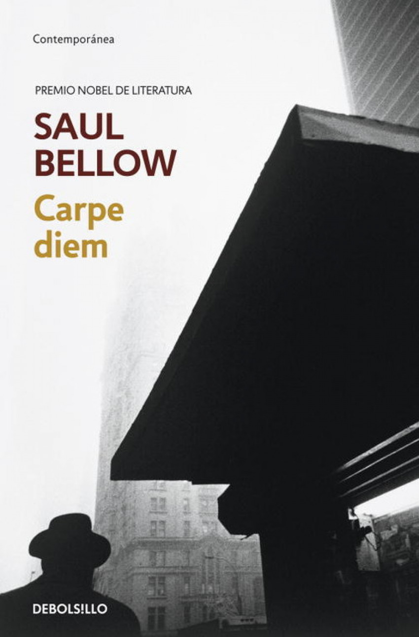 Carpe diem - Bellow, Saul