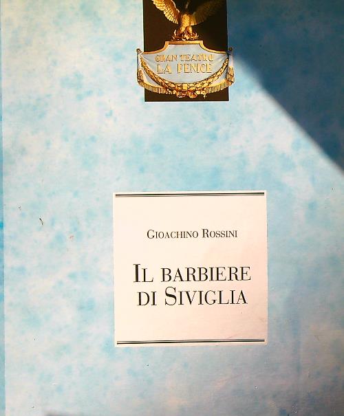 Il barbiere di Siviglia - Rossini, Gioachino