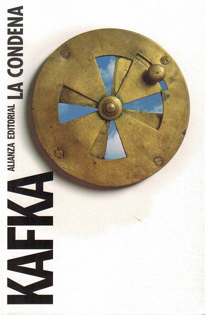 Condena, La. [Traducción de Carmen Gauger]. - Kafka, Franz [1883-1924]