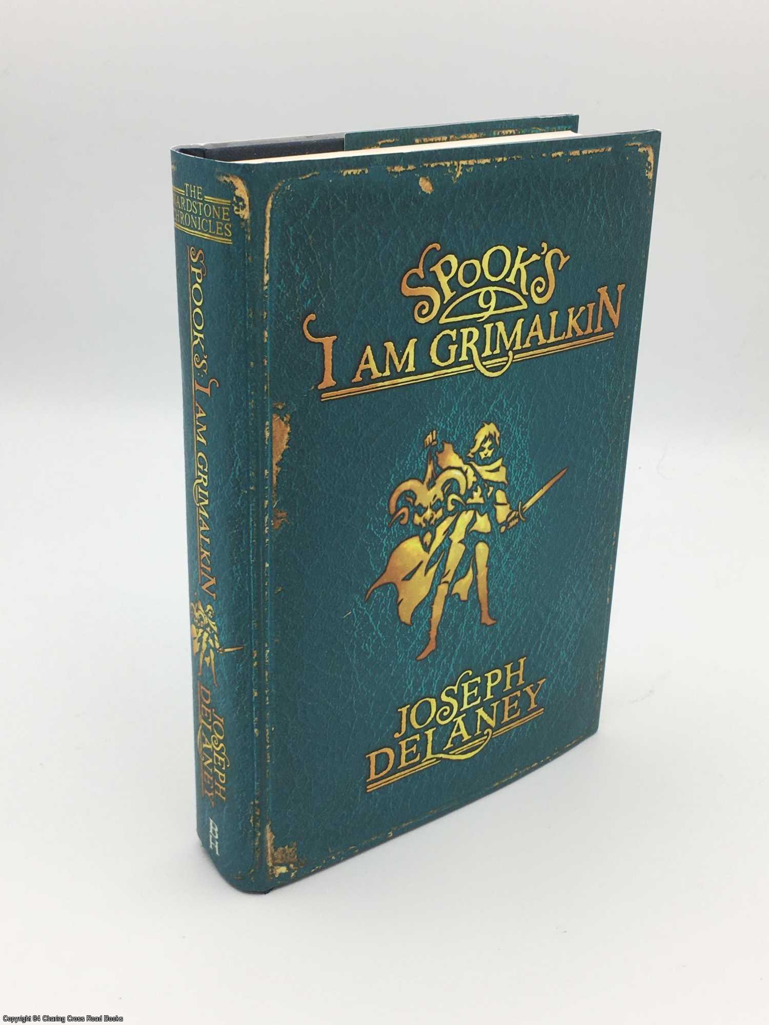 Spook's: I Am Grimalkin (Signed Collector's Edition) - Delaney, Joseph