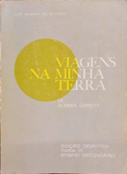 VIAGENS NA MINHA TERRA. - GARRETT. (Almeida)