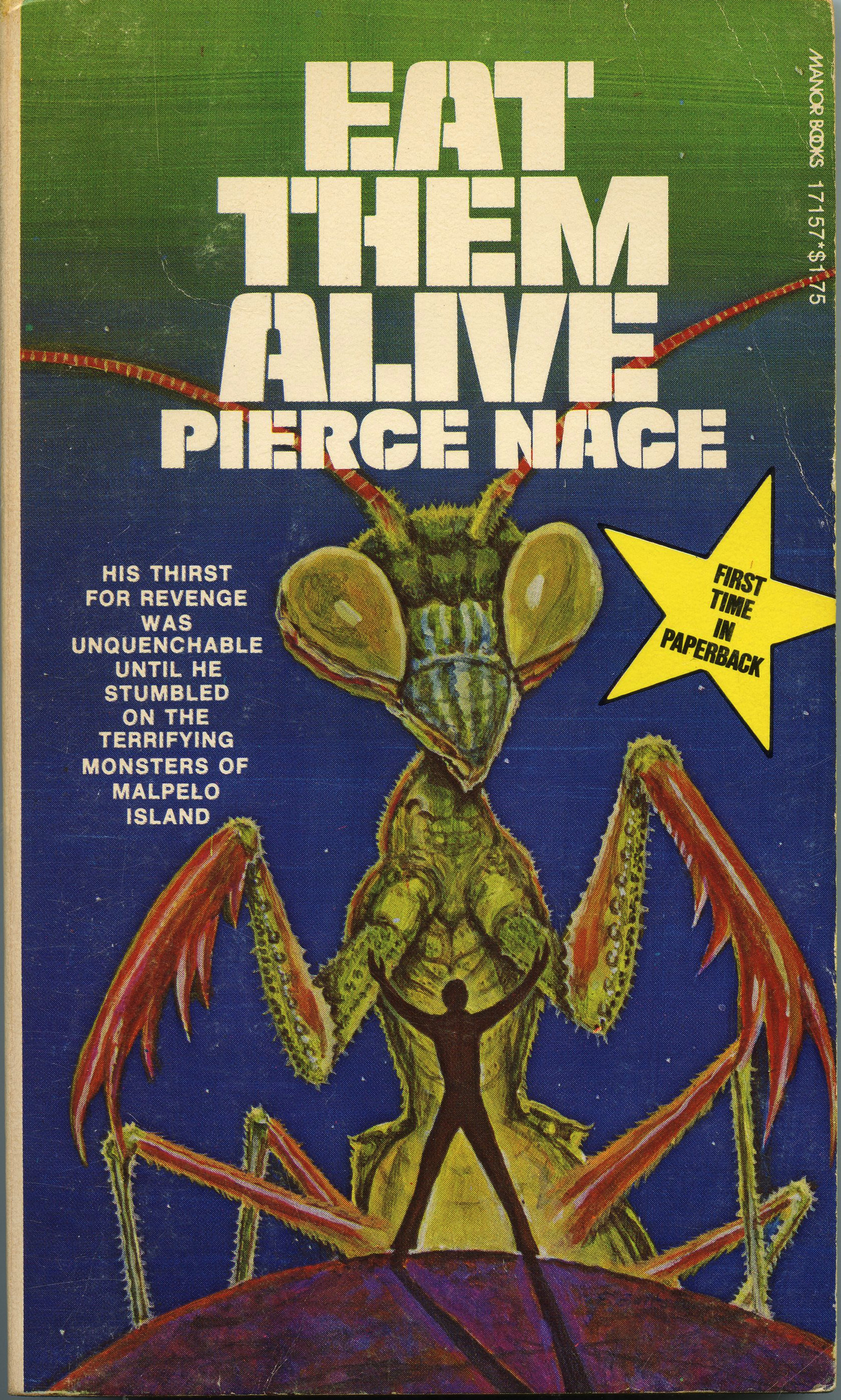 Eat Them Alive by Nace, Pierce: Near Fine Soft cover (1977) 1st Edition |  Book 'Em, image size:1679x2795