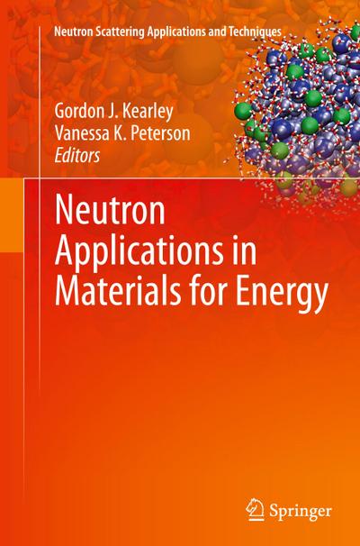 Neutron Applications in Materials for Energy - Vanessa K. Peterson