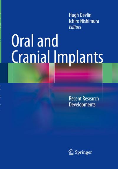 Oral and Cranial Implants : Recent Research Developments - Ichiro Nishimura