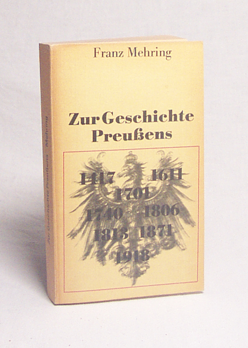 Zur Geschichte Preussens : [e. Ausw.] / Franz Mehring - Mehring, Franz