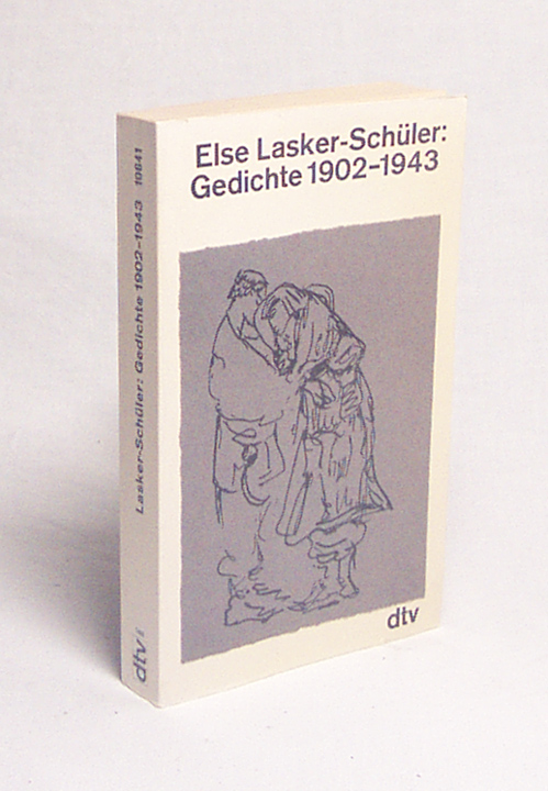 Gedichte 1902 - 1943 / Else Lasker-Schüler - Lasker-Schüler, Else