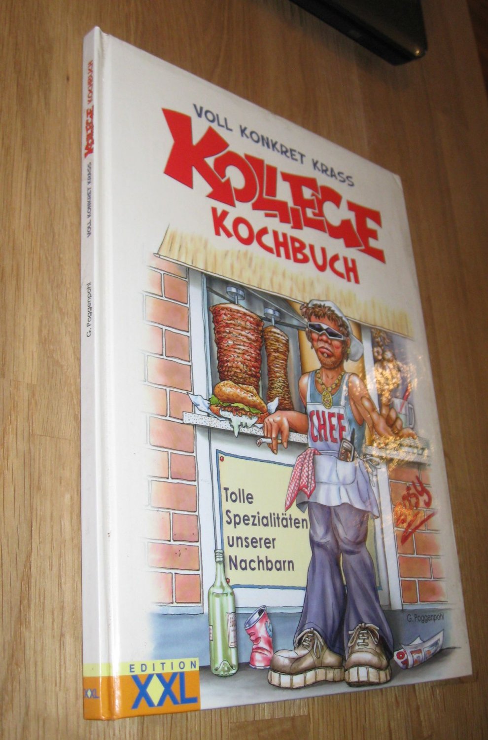 Kollege-Kochbuch: Tolle Spezialitäten unserer Nachbarn Tolle Spezialitäten unserer Nachbarn - G Poggenpohl