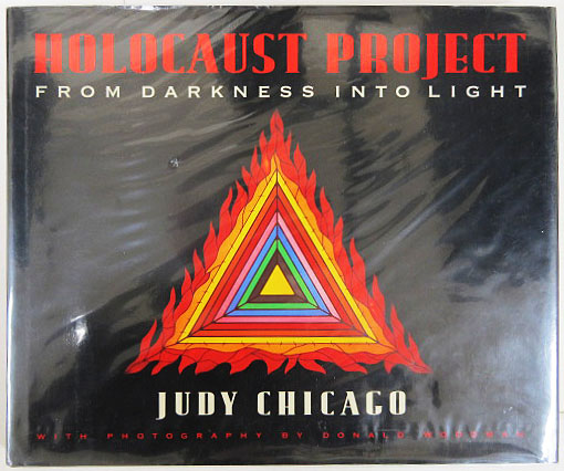 Holocaust Project. - Judy Chicago.