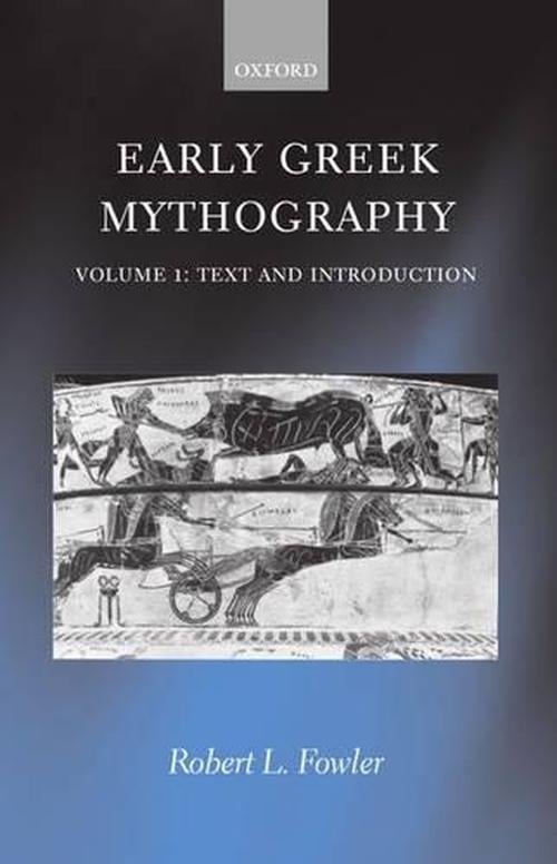 Early Greek Mythography (Hardcover) - Robert L. Fowler