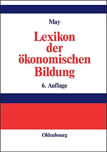 Lexikon der ökonomischen Bildung - May, Hermann und Ulla May