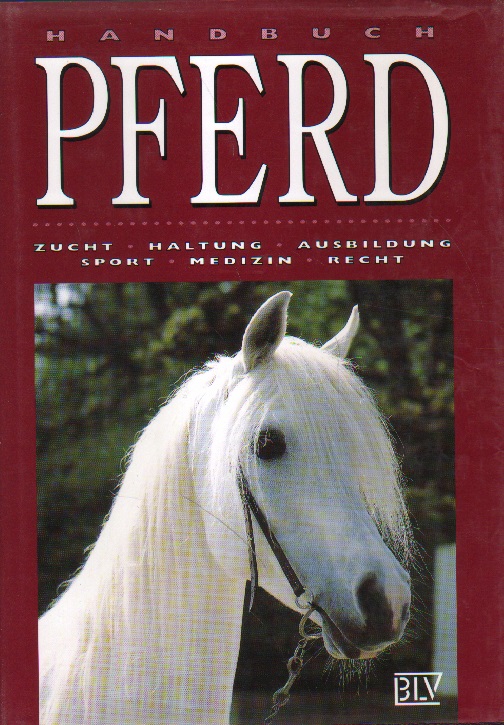 Handbuch Pferd. - Thein, Peter (Hg.)