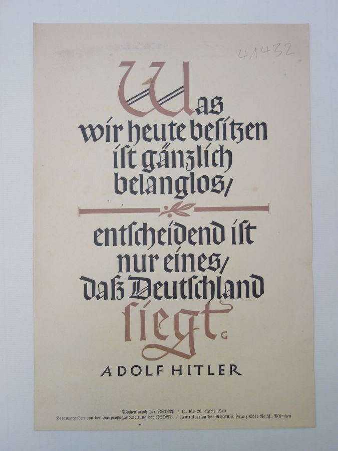 Wochenspruch der NSDAP vom 14. bis 20. April 1940 " W a s w i r h e u