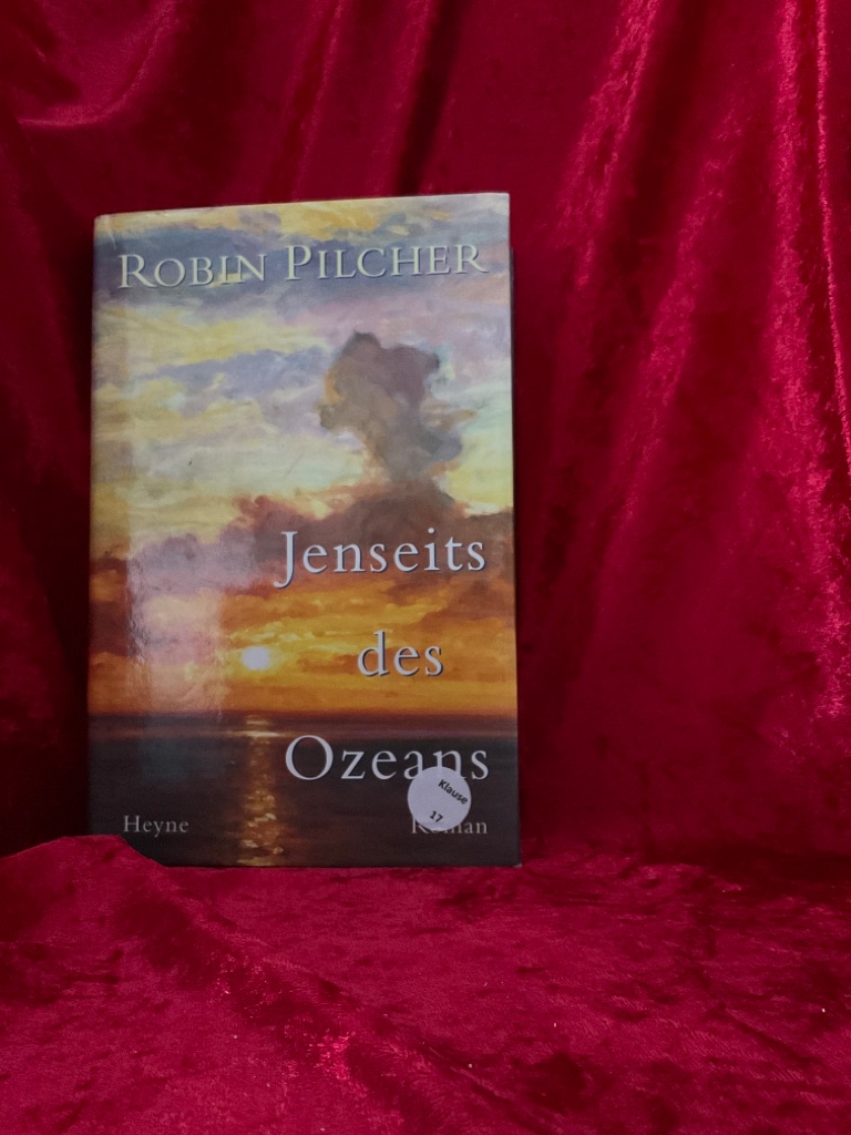 Jenseits des Ozeans Roman - Pilcher, Robin