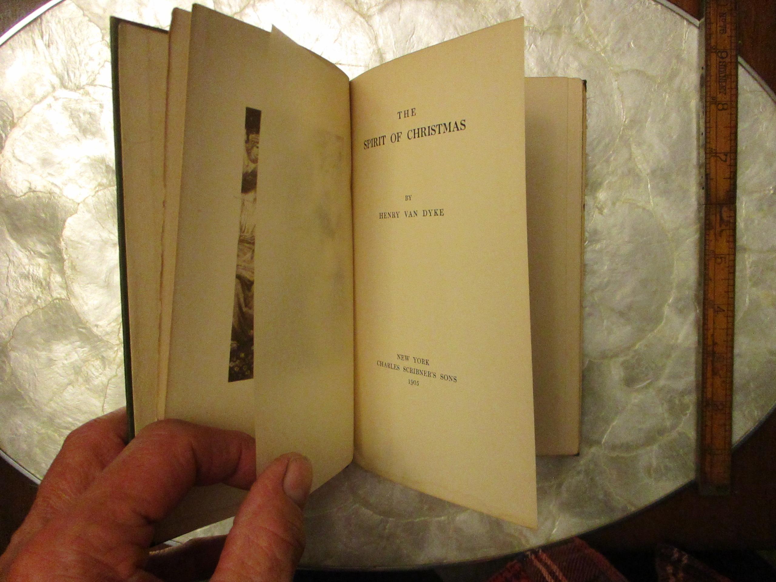 The Spirit of Christmas by Henry Van Dyke Good Hardcover (1905) 1st