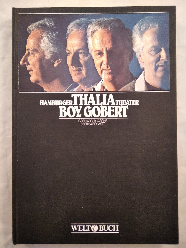 Hamburger Thalia Theater - Boy Gobert [signiert]. - Blasche, Gerhard und Eberhard Witt