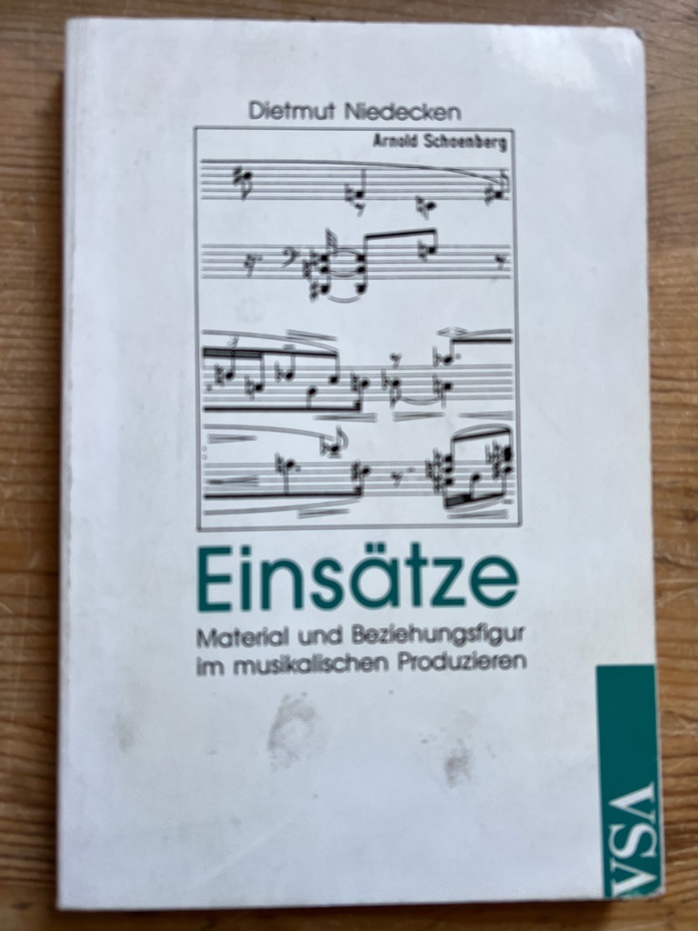 Einsätze : Material u. Beziehungsfigur im musikal. Produzieren ; zur Vermittlung von Musikästhetik u. Musiktherapie. - Niedecken, Dietmut