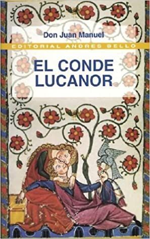 El Conde Lucanor - Juan Manuel Infante De Castilla