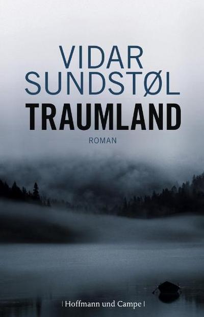 Traumland: Roman - Vidar Sundstøl