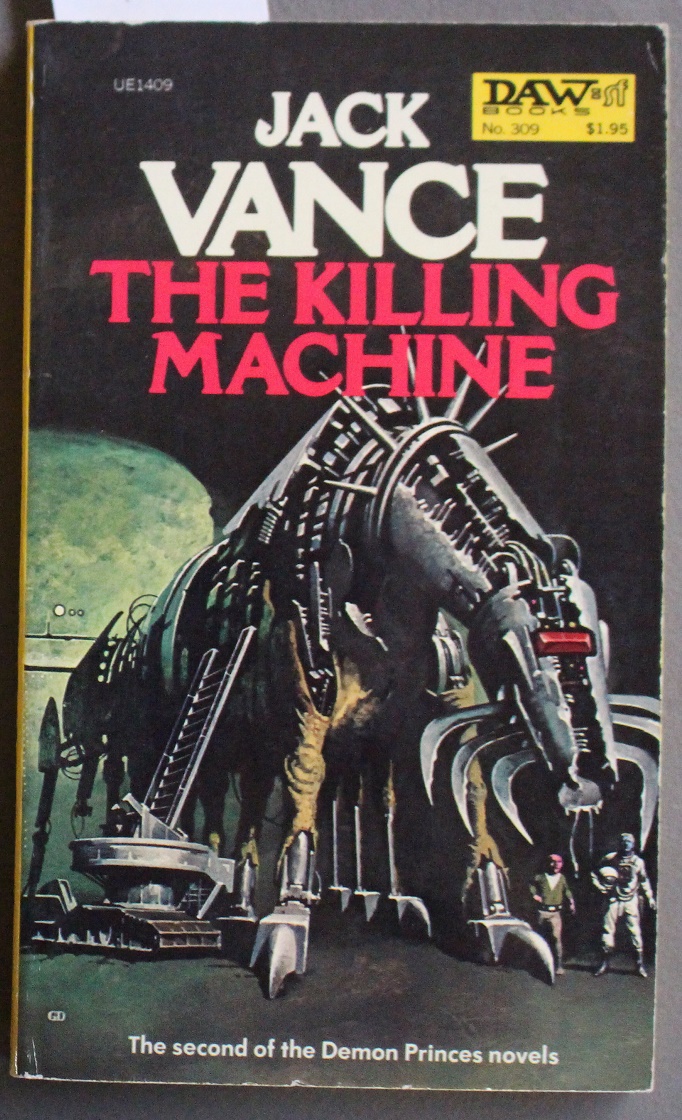 The Killing Machine (Demon Princes, Book 2) - Vance, Jack. (pseudonym John Holbrook Vance)