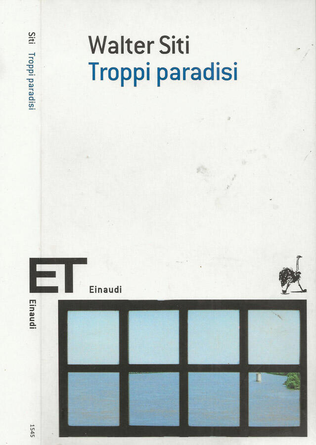 Troppi paradisi - Walter Siti