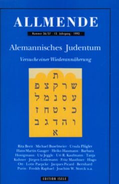 Alemannisches Judentum. Versuche einer Wiederannäherung. - Breit, Rita (Mitwirkender) und Manfred (Herausgeber) Bosch