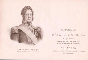 Historique de la Revolution de 1830. Louis-Philippe 1er. by 19th